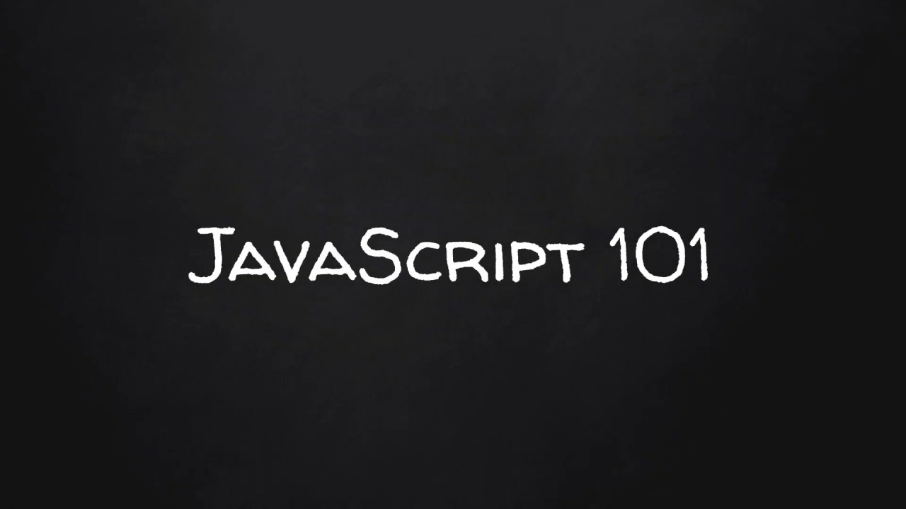 JavaScript 101 Course