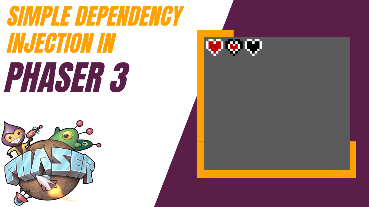 Simple Dependency Injection In Phaser 3 (Video)